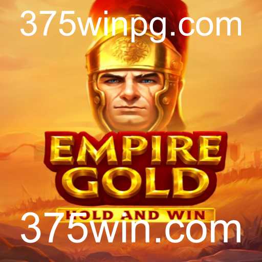 EmpireGold: Descubra o Fascinante Mundo do Jogo de Estratégia em 375win.com